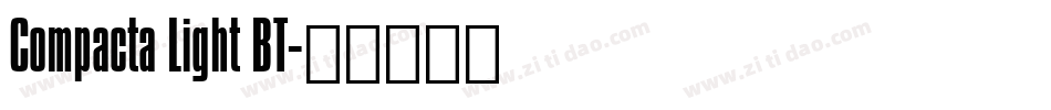 Compacta Light BT字体转换